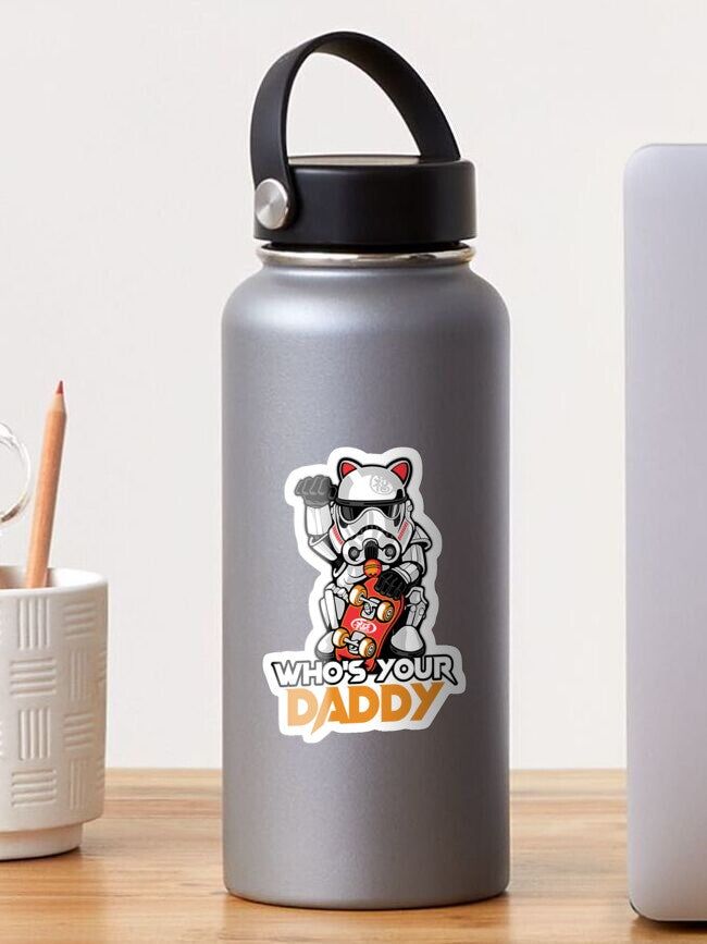 Who's Your Daddy (140), Cute, Funny Sticker For Laptop, Phone, Case, Decoration, personalizing journals, water bottles
