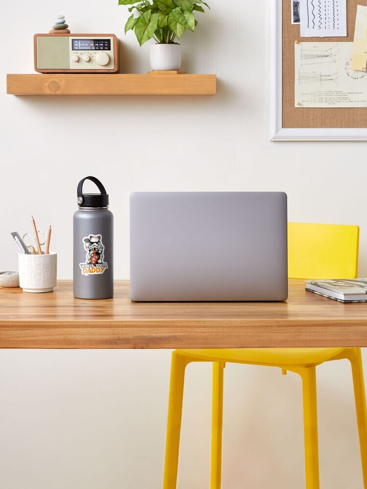 Who's Your Daddy (140), Cute, Funny Sticker For Laptop, Phone, Case, Decoration, personalizing journals, water bottles